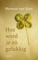 Hoe word je zó gelukkig (Hardback) - thumbnail