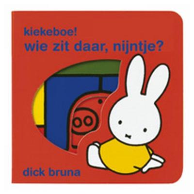 Kiekeboe! wie zit daar, Nijntje? Kiekeboe! wie zit daar, Nijntje?