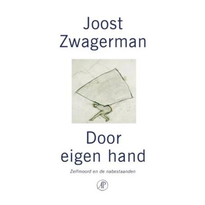 Joost  Zwagerman Door eigen hand