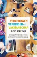 Vertrouwen, verbinden en vakmanschap in het onderwijs (Paperback) - thumbnail