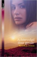 Achtervolgd door gevaar - HelenKay Dimon - ebook - thumbnail