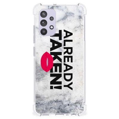 Samsung Galaxy A32 4G | A32 5G Enterprise Editie Telefoonhoesje met tekst Already Taken White Samsung Galaxy A32 4G | A32 5G Enterprise Editie Telefoonhoesje met tekst Already Taken White