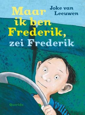 Maar ik ben Frederik, zei Frederik - Joke van Leeuwen - ebook