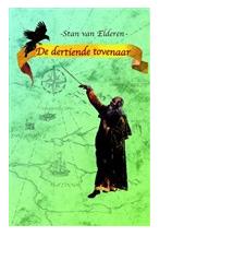 De dertiende tovenaar - Stan van Elderen - ebook De dertiende tovenaar - Stan van Elderen - ebook