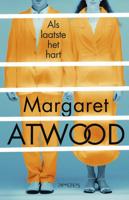 Als laatste het hart - Margaret Atwood - ebook - thumbnail