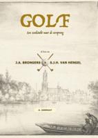 GOLF: Een zoektocht naar de oorsprong - Arnout Janmaat - Paperback (9789402130362) - thumbnail