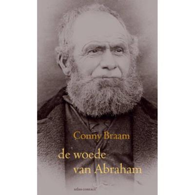 De woede van Abraham - Conny Braam - Paperback (9789025447724)