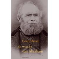 De woede van Abraham - Conny Braam - Paperback (9789025447724) - thumbnail