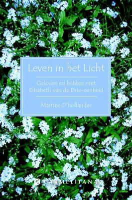 Leven in het licht - Martine d'Hollander - Paperback (9789492434104) Leven in het licht - Martine d'Hollander - Paperback (9789492434104)