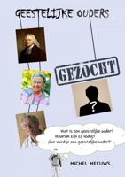 Geestelijke Ouders Gezocht - Michel Meeuws - Paperback (9789403611235) - thumbnail