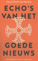Echo's van het goede nieuws - Geurt Henk van Kooten - ebook - thumbnail