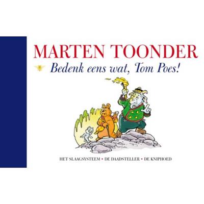 Bedenk eens wat, Tom Poes (Hardback)