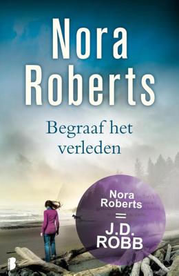 Begraaf het verleden - Nora Roberts - eBook (9789460235368)