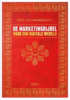 De marketingbijbel voor een digitale wereld - Bert van Wassenhove - eBook (9789401462129)