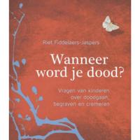 Wanneer word je dood? (Paperback) - thumbnail
