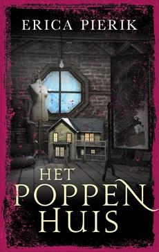 Het poppenhuis - Erica Pierik - ebook