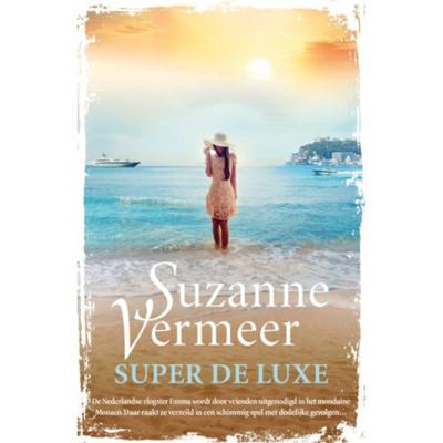 Super de luxe - Suzanne Vermeer - Paperback (9789400510715)