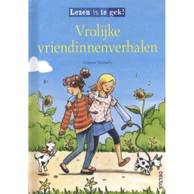 Vrolijke vriendinnenverhalen - Antonia Michaelis - Hardcover (9789044732566)
