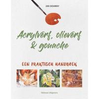 Acrylverf, olieverf & gouache (Paperback) - thumbnail