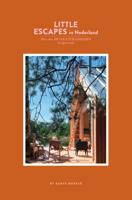 Maartje  Diepstraten Little Escapes   Little Escapes in Nederland - thumbnail