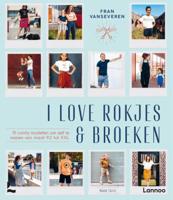 I love rokjes & broeken (Paperback) - thumbnail