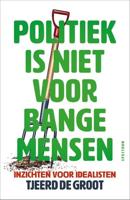 Politiek is niet voor bange mensen - thumbnail