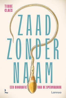 Zaad zonder naam - Tinne Claes - ebook