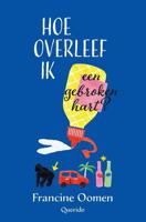 Hoe overleef ik een gebroken hart? - Francine Oomen - ebook - thumbnail