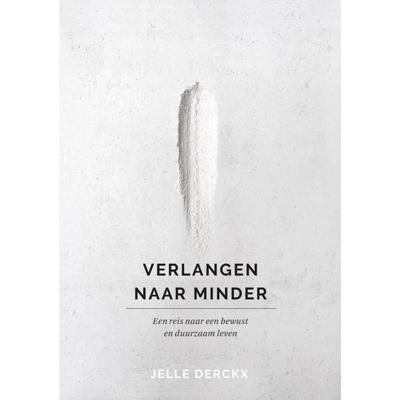 Verlangen naar minder (POD) (Paperback)