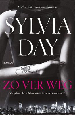 Zo ver weg - Sylvia Day - ebook