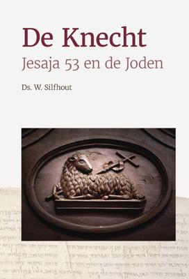 De Knecht - Ds. W. Silfhout - ebook