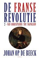 De Franse Revolutie II - Johan Op de Beeck - ebook - thumbnail