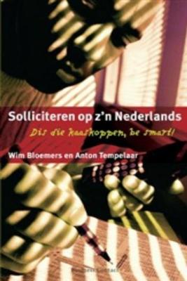 Solliciteren op z'n Nederlands - Wim Bloemers, Anton Tempelaar - ebook