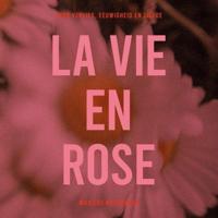 La Vie en Rose - thumbnail