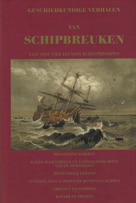 Geschiedkundige Verhalen Van Schipbreuken ... - M. Eyries - Hardcover (9789074818100) Geschiedkundige Verhalen Van Schipbreuken ... - M. Eyries - Hardcover (9789074818100)