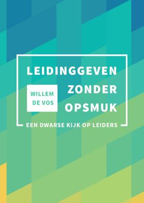 Leidinggeven zonder opsmuk (Paperback)