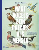 Want vogels zijn precies als mensen - Tim De Winter - ebook - thumbnail