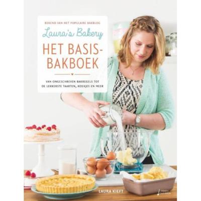 Laura Kieft Laura's bakery, het basisbakboek Laura Kieft Laura's bakery, het basisbakboek