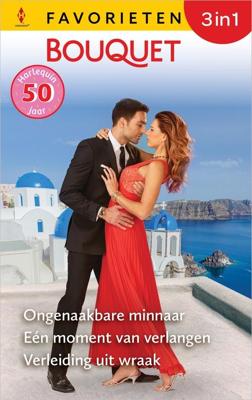 Ongenaakbare minnaar / Eén moment van verlangen / Verleiding uit wraak - Miranda Lee, Victoria Parker, Kim Lawrence - ebook