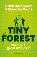 Tiny Forest - Daan Bleichrodt, Maarten Bruns - ebook - thumbnail