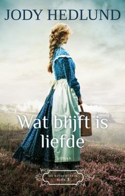 Wat blijft is liefde (Paperback)