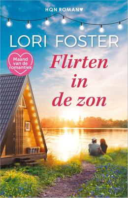 Flirten in de zon - Lori Foster - ebook