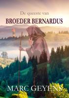 De queeste van Broeder Bernardus - Marc Geyens - ebook - thumbnail
