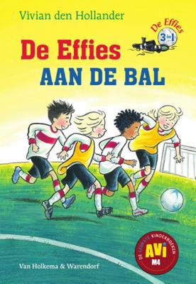 De Effies aan de bal (3-in-1) - Vivian den Hollander - Hardcover (9789000346318) De Effies aan de bal (3-in-1) - Vivian den Hollander - Hardcover (9789000346318)