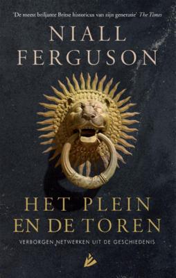 Het plein en de toren - Niall Ferguson - Paperback (9789048857579)