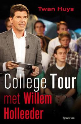 College tour met Willem Holleeder - Twan Huys - ebook