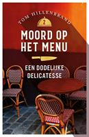 Een dodelijke delicatesse - Tom Hillenbrand - ebook - thumbnail