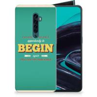 OPPO Reno 2 Siliconen hoesje met naam Quote Begin - thumbnail