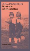 Ik bestaat uit twee letters - A.H.J. Dautzenberg - ebook - thumbnail