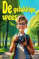 De gelukkige wees - Geertje Geerlings - ebook - thumbnail